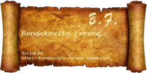 Bendekovits Ferenc névjegykártya